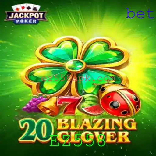 Descubra o Fascinante Jogo 20BlazingClover